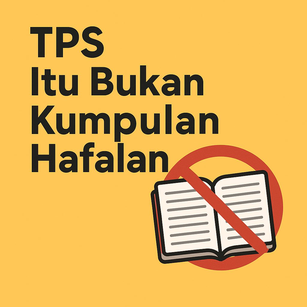 TPS Bukan Hafalan
